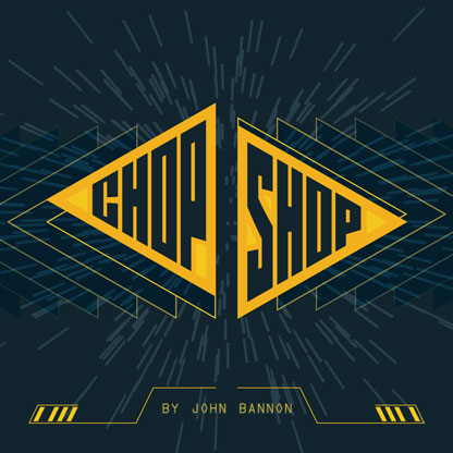 Chop Shop by John Bannon