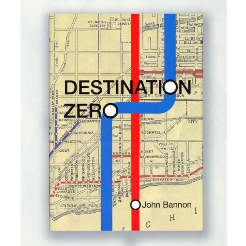 Destination Zero by John Bannon