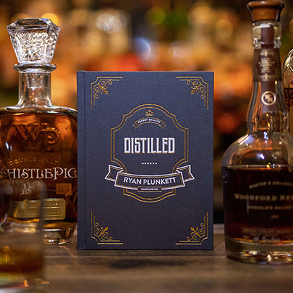 Distilled by Ryan Plunkett