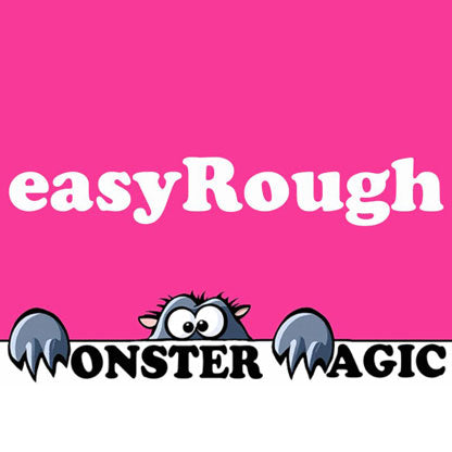 easyRough by Monster Magic