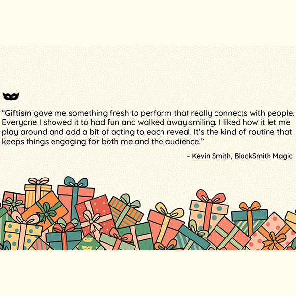 GIFTISM by Deuce Gala Magic