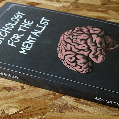 Psychology for the Mentalist by Andy Luttrell