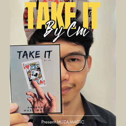 Take It by CM presented by Muza Magic