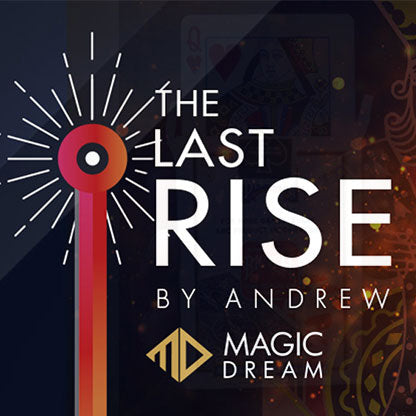 The Last Rise by Andrew and Magic Dream