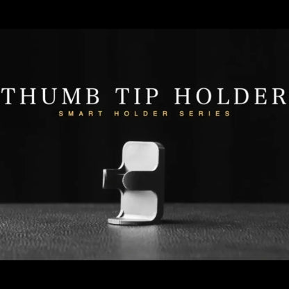 Thumb Tip Holder by Hau Jiun