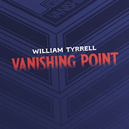Vanishing Point by William Tyrrell
