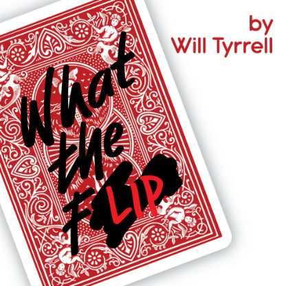 What The Flip by Will Tyrrell