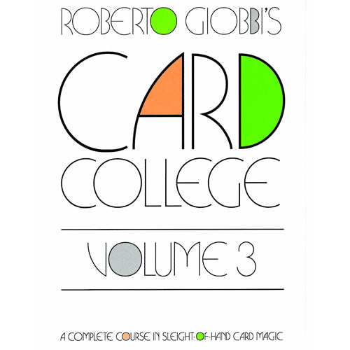 Card College Volume 3 - Roberto Giobbi