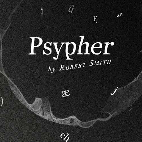 Psypher PRO by Robert Smith