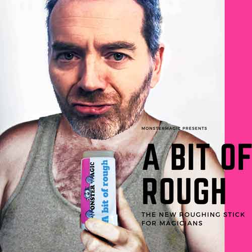 A Bit of Rough (Roughing Stick) by Monster Magic