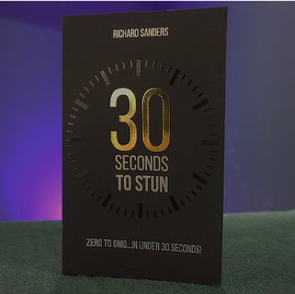 30 Seconds to Stun by Richard Sanders