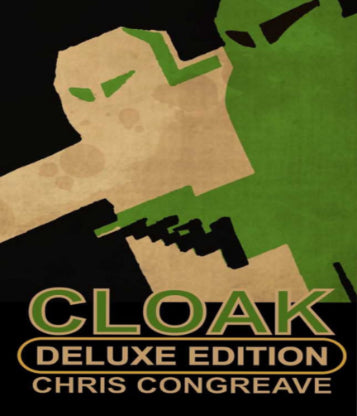 Cloak – Deluxe Edition (Pound Version) by Chris Congreave