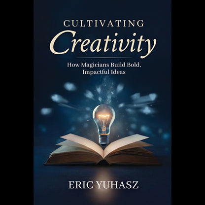 Cultivating Creativity by Eric Yuhasz