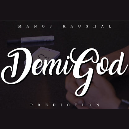 DemiGod Prediction by Manoj Kaushal