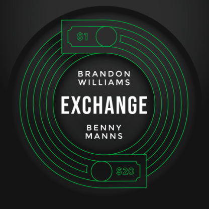 Exchange by Brandon Williams and Benny Manns
