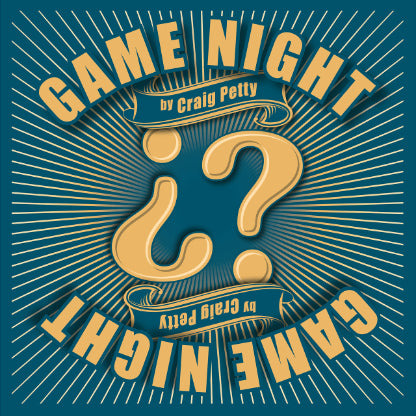 Game Night by Craig Petty