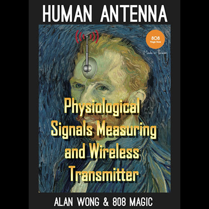 Human Antenna by 808 Magic and Alan Wong