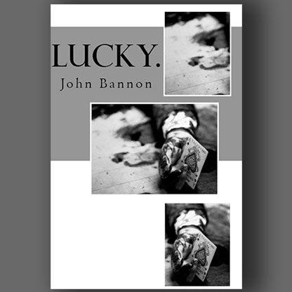 Lucky by John Bannon