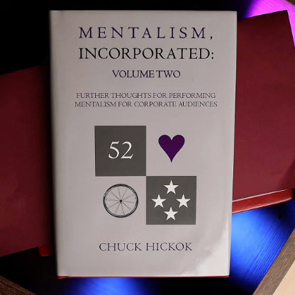 Mentalism Incorporated (Volume 2) by Chuck Hickok