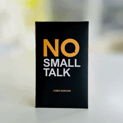 No Small Talk by Chris Rawlins