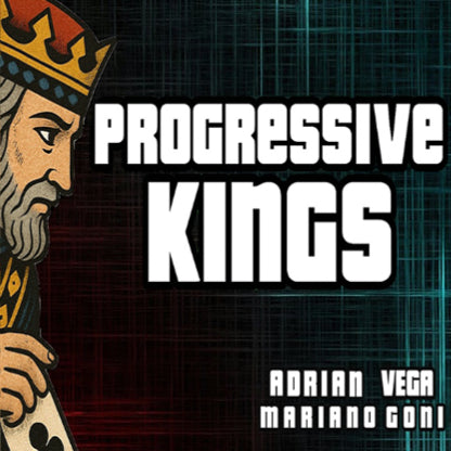 Progressive Kings by Adrian Vega and Mariano Goñi