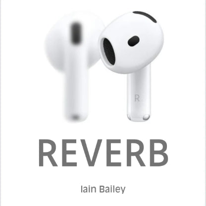 Reverb by Iain Bailey