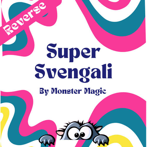 Reverse Super Svengali by Monster Magic