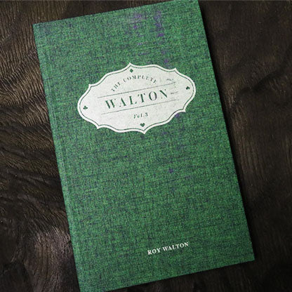 The Complete Walton (Vol. 3) by Roy Walton