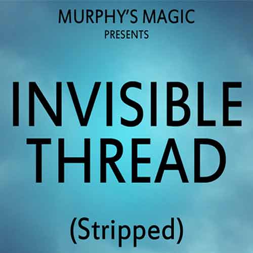 Invisible Thread Stripped by Murphys Magic Supplies
